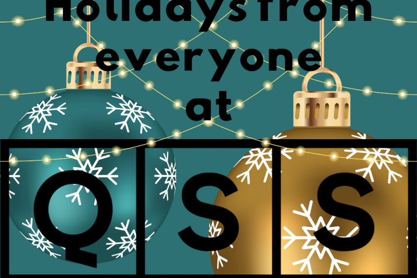 Happy Holidays from QSS